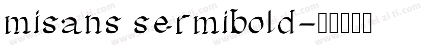 misans sermibold字体转换
